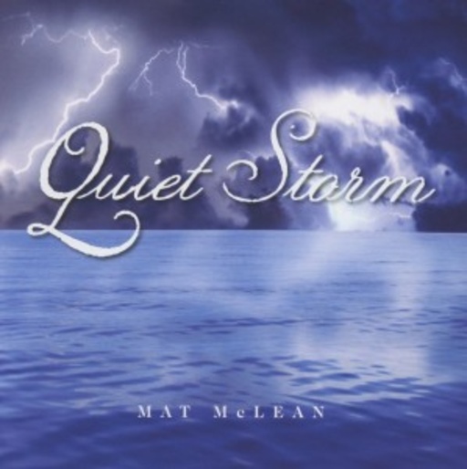 Mat McLean – Quiet Storm