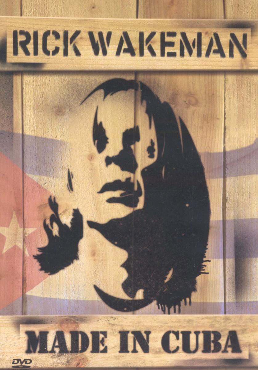 Rick Wakeman – Made In Cuba
