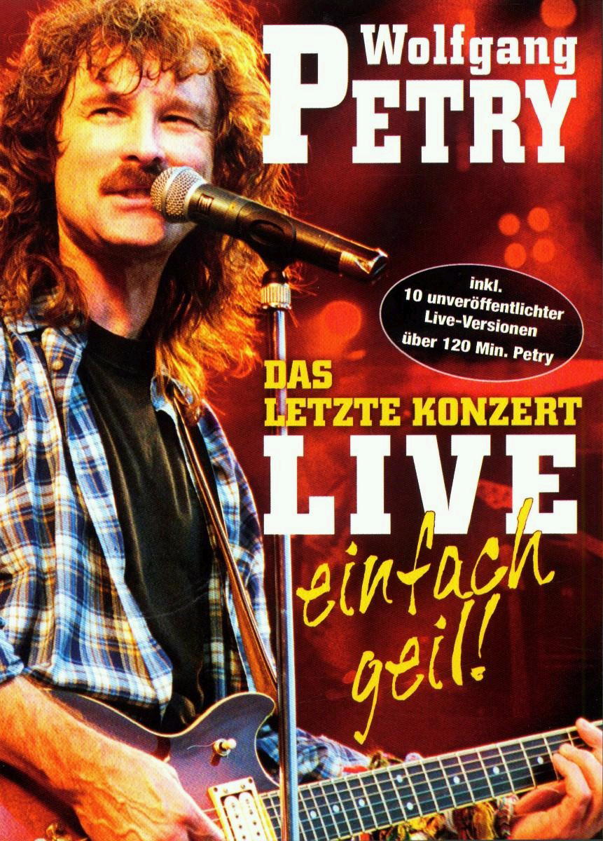 Wolfgang Petry – Das letzte Konzert - Live - Einfach geil!