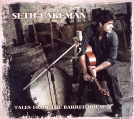 Seth Lakeman – Tales From The Barrel House