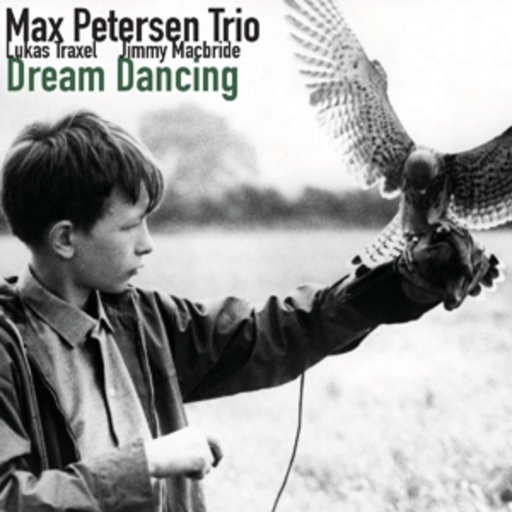 Max Petersen Trio – Dream Dancing
