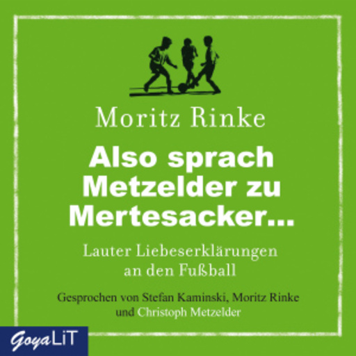 Diverse – Also sprach Metzelder zu Mertesacker