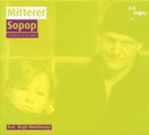 Mitterer feat. Birgit Minichmayr – Sopop