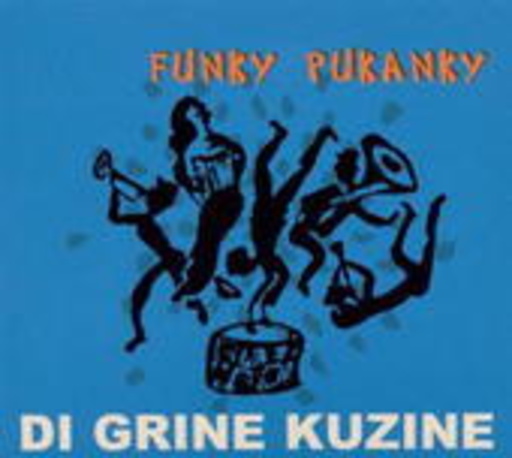 Di Grine Kuzine – Funky Pukanky