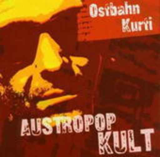 Ostbahn Kurti & die Chefpartie – Austropop Kult