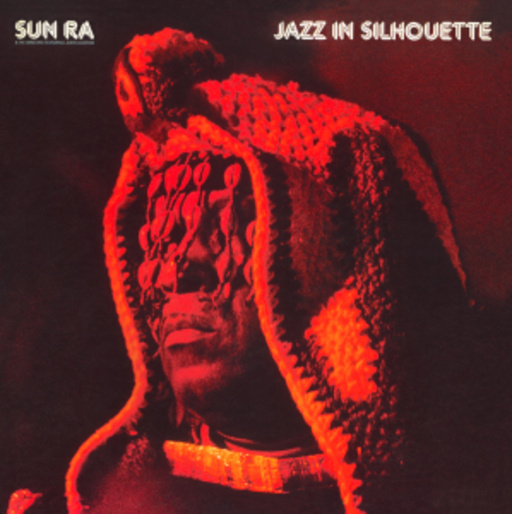 Sun Ra – Jazz In Silhouette & Sound Sun Pleasure