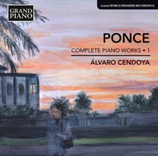 Álvaro Cendoya – Complete Piano Works 1