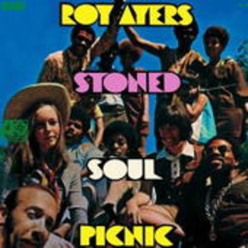 Roy Ayers – Stoned Soul Picnic (Digitally Remastered)