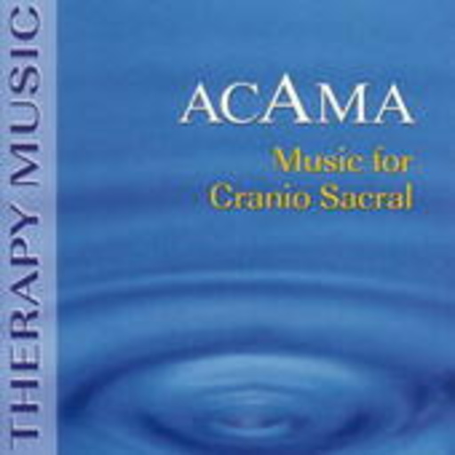 Acama – Music For Cranio Sacral