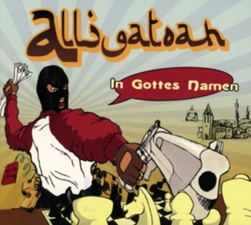 Alligatoah – In Gottes Namen