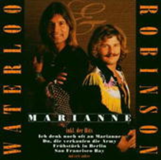 Waterloo & Robinson – Marianne - Unsere schönsten Lieder