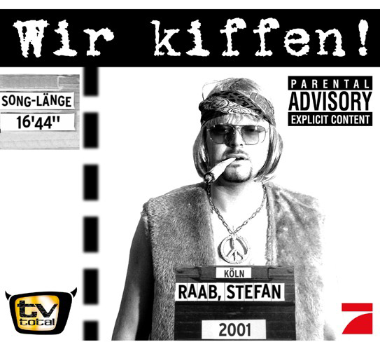 Stefan Raab – Wir kiffen