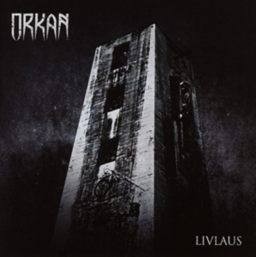 Orkan – Livlaus