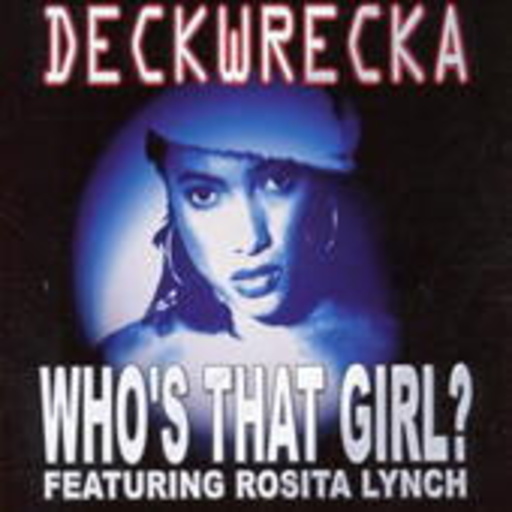 Deckwrecka – Who's That Girl?