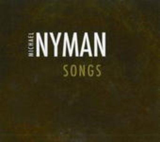 Michael Nyman – Songs