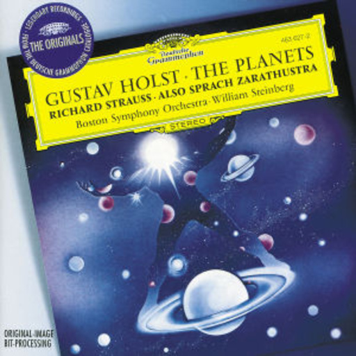 Holst: The Planets/Strauss: Also sprach Zarathustra