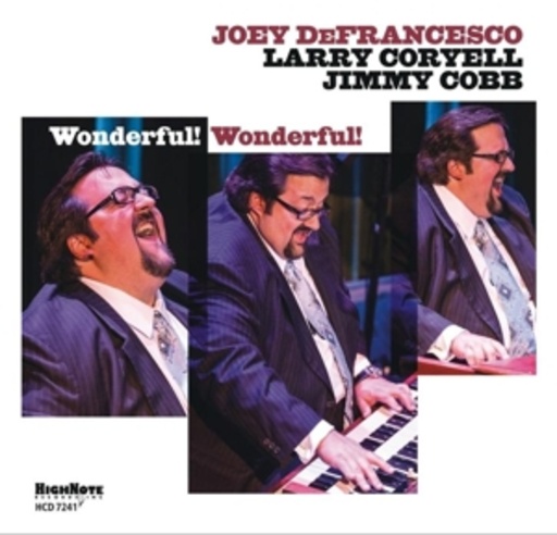 Joey De Francesco – Wonderful! Wonderful!