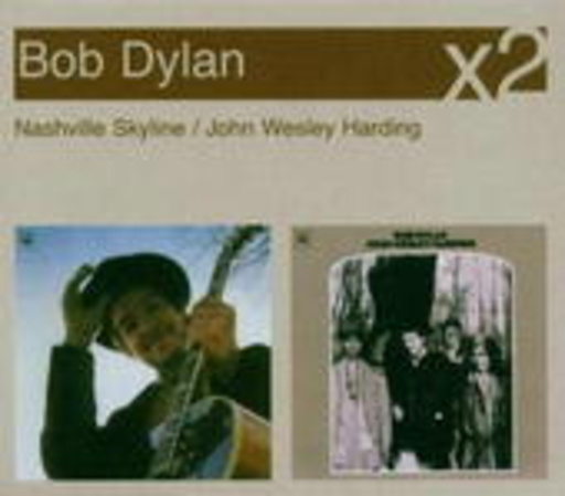 Bob Dylan – Nashville Skyline/John Wesley Harding