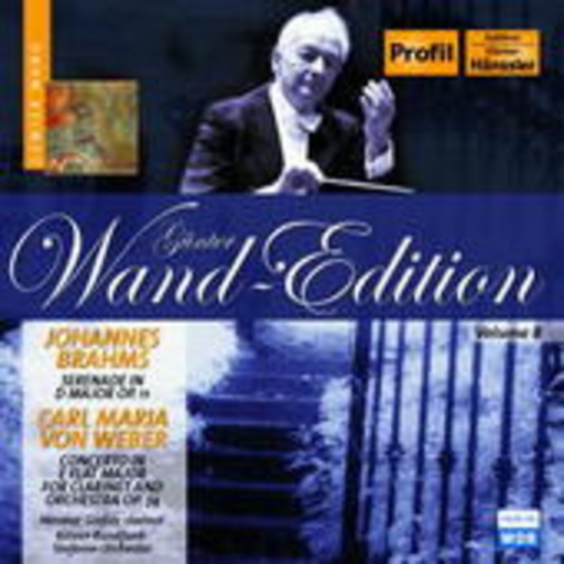 Günter Wand/Kölner Rundfunk-Sinfonie-Orchester – Serenade In D Major Op. 11/Concerto In E Flat Major For Clarinet And Orchestra