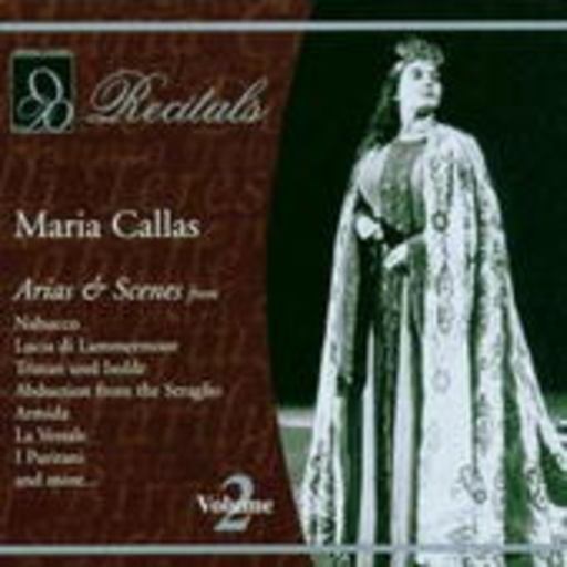 Maria Callas – Arien & Szenen Vol. 2