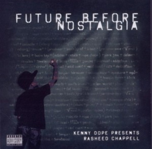 Rasheed Chappell – Future Before Nostalgia