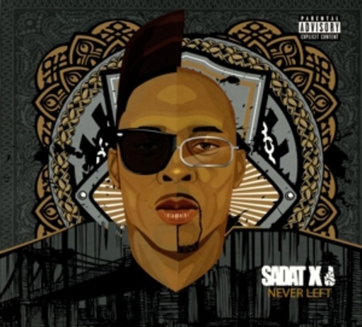 Sadat X – Never Left