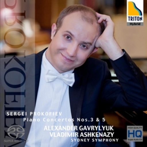 Alexander Gavrylyuk/Vladimir Ashkenazy/Sydney Symphony – Piano Concertos Nos 3 & 5