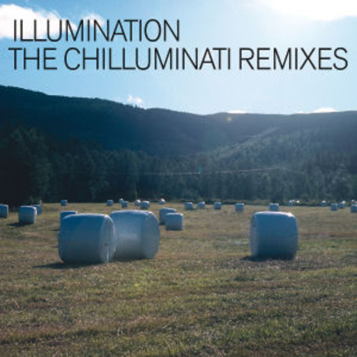 Illumination – The Chilluminati Remixes