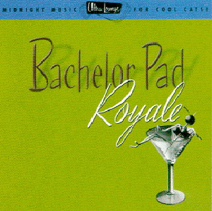 Diverse – Ultra-Lounge Volume 4 - Bachelor Pad Royale