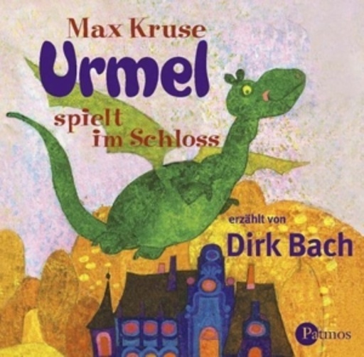 Dirk Bach – Urmel spielt im Schloss