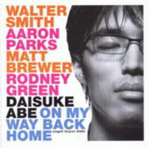 Daisuke Abe – On My Way Back Home