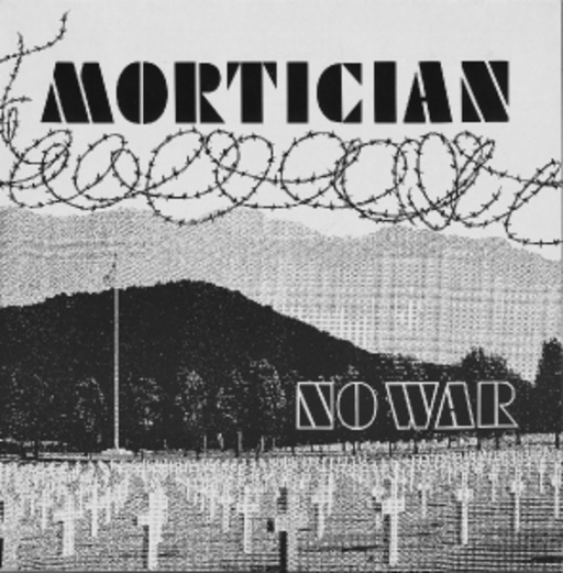 Mortician – No War & More