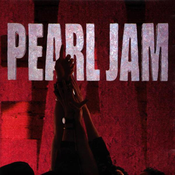 Pearl Jam – Ten