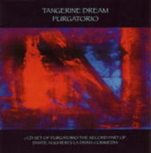 Tangerine Dream – Purgatorio