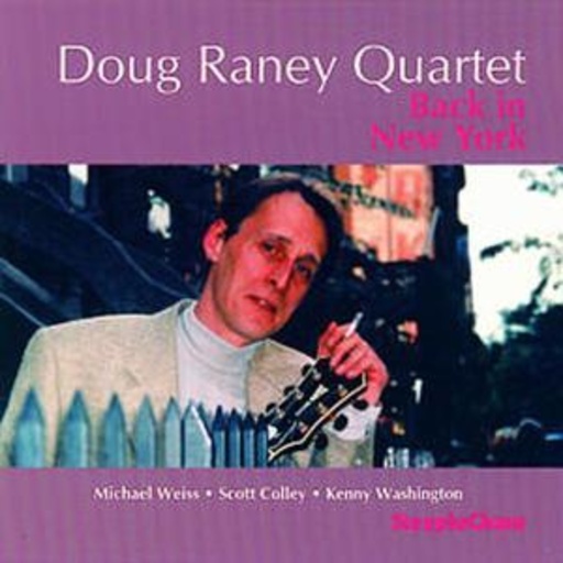 Doug Raney Quartet – Back In New York