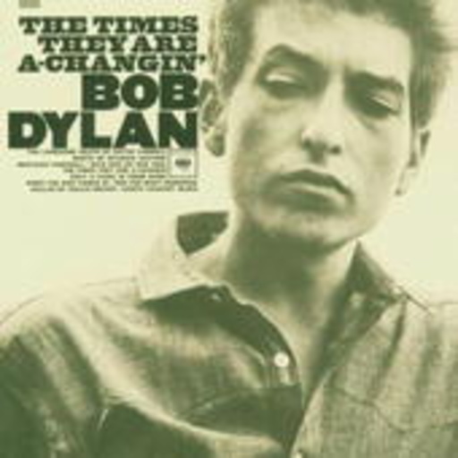 Bob Dylan – The Times They Are A-Changin'