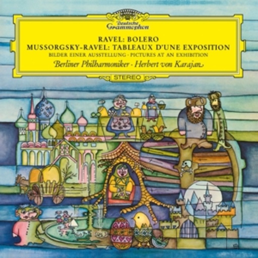 Herbert von Karajan/Berliner Philharmoniker – Bolero/Bilder einer Ausstellung