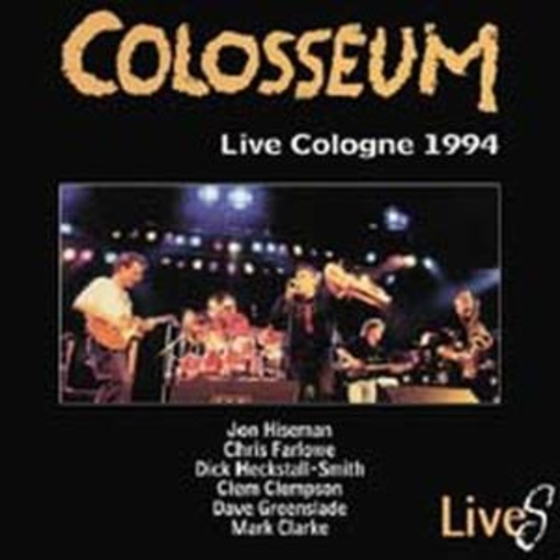 Colosseum – Live In Cologne 1994