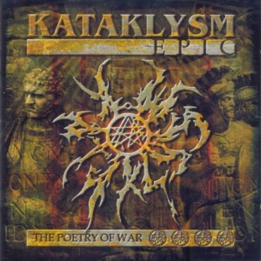 Kataklysm – Epic - The Poetry Of War