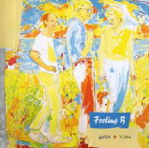 Feeling B – Grün und Blau