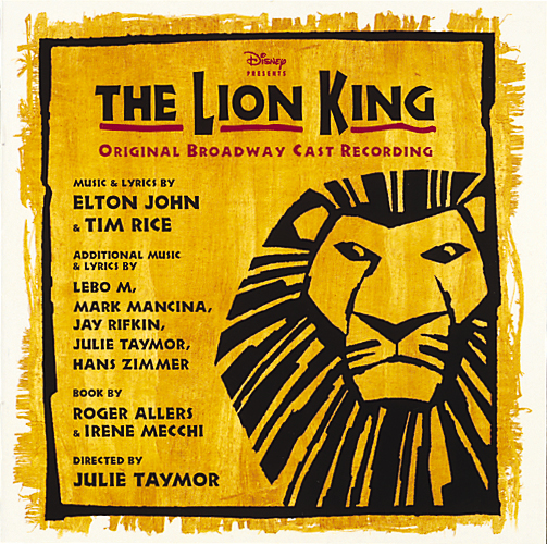 Elton John/Tim Rive – The Lion King - Original Broadway Cast Recording