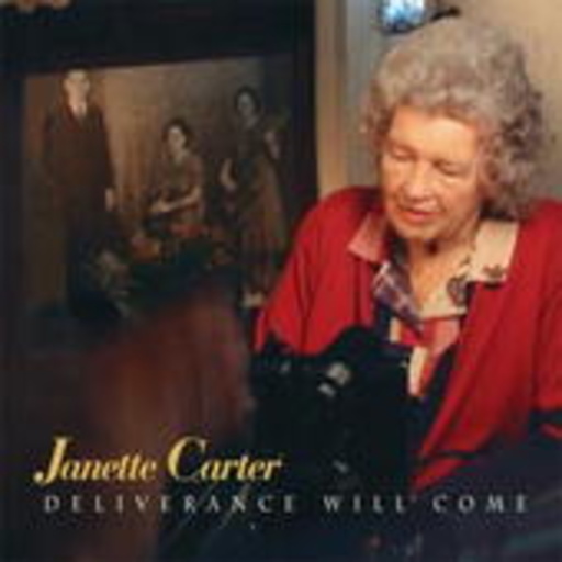 Janette Carter – Deliverance Will Come