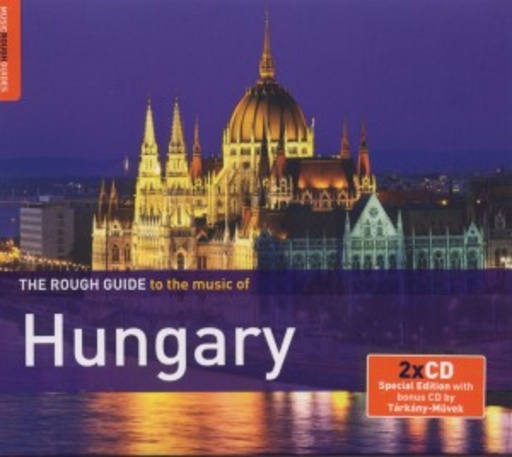 Diverse – The Rough Guide To The Music Of Hungary