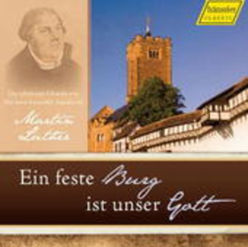 Heidelberger Kantorei/Erich Hübner – Ein feste Burg ist unser Gott