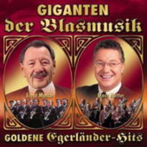 Ernst Mosch & Ernst Hutter – Giganten der Blasmusik