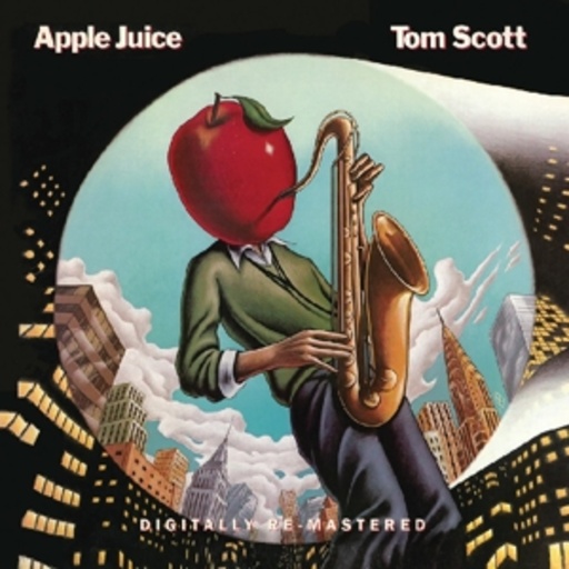 Tom Scott – Apple Juice