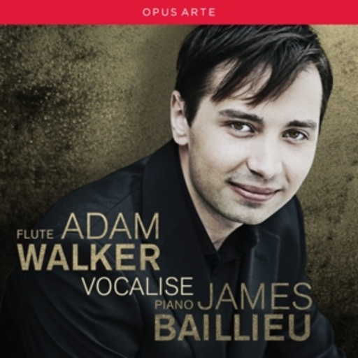 Adam Walker/James Baillieu – Vocalise