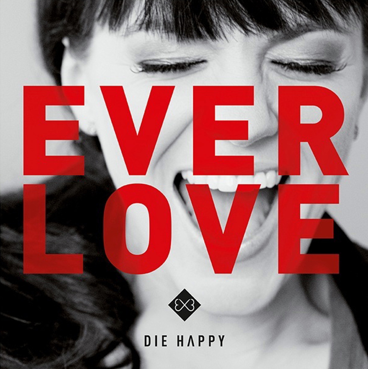 Die Happy – Everlove