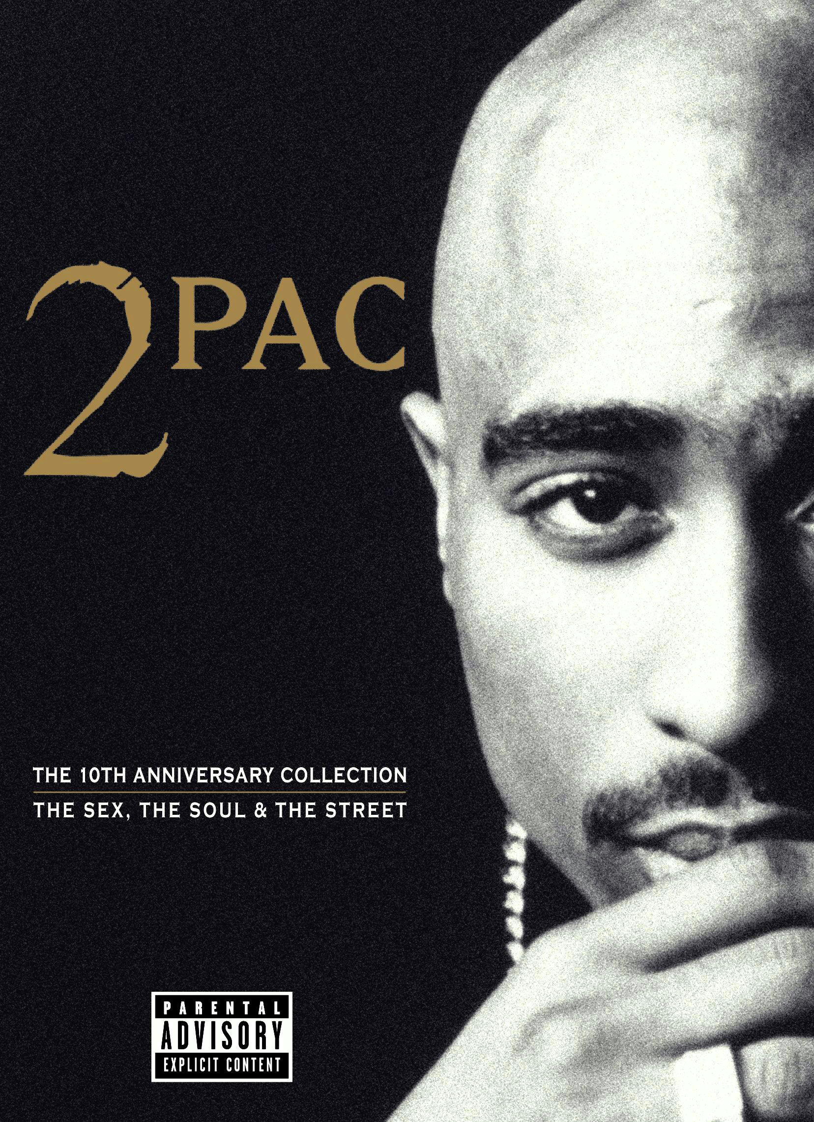 2Pac – The 10th Anniversary Collection - The Sex, The Soul & The Street