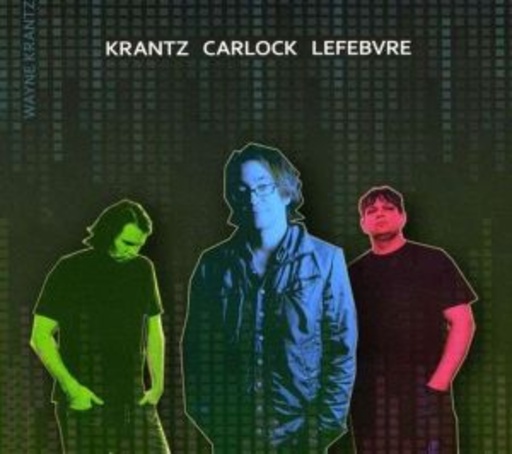 Wayne Krantz – Krantz Carlock Lefebvre